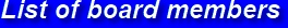 list of board members here